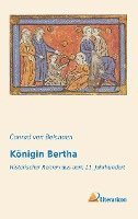 Conrad Von Bolanden - Königin Bertha, Häftad