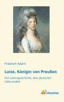 bokomslag Luise, Königin von Preußen