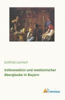 bokomslag Volksmedizin und medizinischer Aberglaube in Bayern