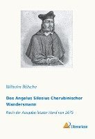 bokomslag Des Angelus Silesius Cherubinischer Wandersmann