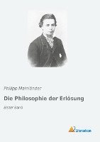 bokomslag Die Philosophie der Erlösung