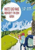 bokomslag Matti und Max: Abenteuer in den Alpen