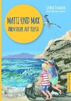 bokomslag Matti und Max: Abenteuer auf Kreta