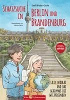 bokomslag Schatzsuche in Berlin und Brandenburg - Lilly, Nikolas und das Geheimnis des Weltreisenden