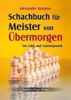 bokomslag Schachbuch für Meister von Übermorgen