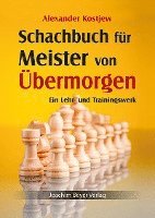 Schachbuch für Meister von Übermorgen 1