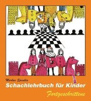 Schachlehrbuch für Kinder - Fortgeschrittene 1