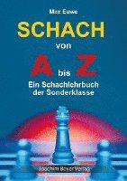 Schach von A bis Z 1