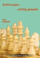Jerzy Konikowski - Eröffnungen - richtig gespielt, Häftad