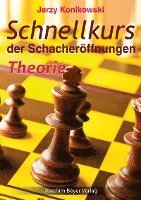 bokomslag Schnellkurs der Schacheröffnungen - Theorie