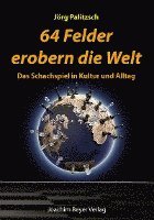 bokomslag 64 Felder erobern die Welt