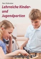 Gert Schnider - Lehrreiche Kinder- und Jugendpartien, Häftad