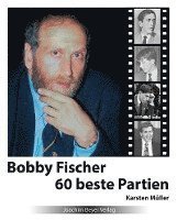bokomslag Bobby Fischer 60 beste Partien