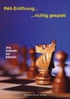 Uwe Bekemann, Jerzy Konikowski - Reti-Eröffnung - richtig gespielt, Häftad