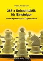 bokomslag 365 x Schachtaktik für Einsteiger