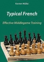 Karsten Müller - Typical French, Häftad