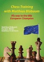 bokomslag Chess Training with Matthias Blübaum