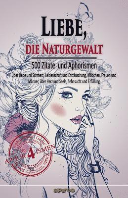 Liebe, Die Naturgewalt 1