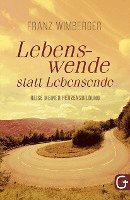 Franz Wimberger - Lebenswende statt Lebensende, Häftad. Tillgänglighet: Lägg i varukorg