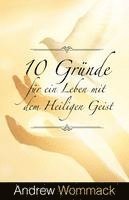bokomslag 10 Gründe für ein Leben mit dem Heiligen Geist