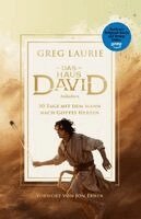 Greg Laurie - Das Haus David - Andachten, Inbunden