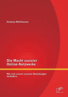 Vanessa Mühlhausen - Macht sozialer Online-Netzwerke, Häftad