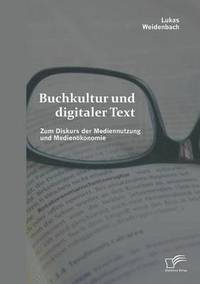 bokomslag Buchkultur und digitaler Text
