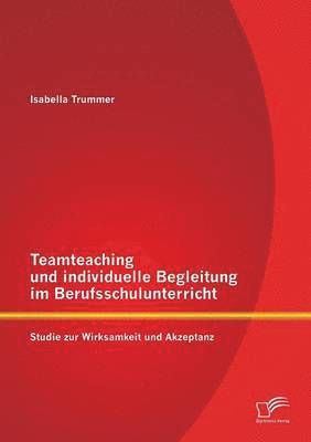 bokomslag Teamteaching und individuelle Begleitung im Berufsschulunterricht