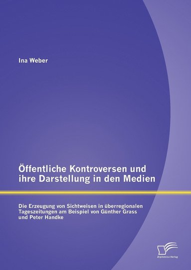 bokomslag ffentliche Kontroversen und ihre Darstellung in den Medien