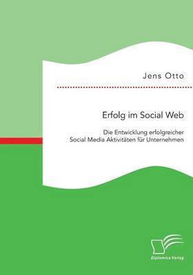 Jens Otto - Erfolg im Social Web, Häftad