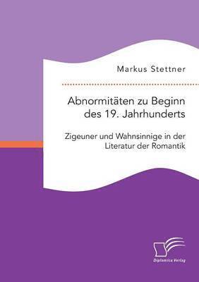 bokomslag Abnormitten zu Beginn des 19. Jahrhunderts