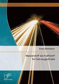 bokomslag Wasserstoff als Kraftstoff für Fahrzeugantriebe