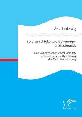 bokomslag Berufsunfhigkeitsversicherungen fr Studierende