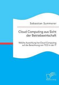 bokomslag Cloud Computing aus Sicht der Betriebswirtschaft