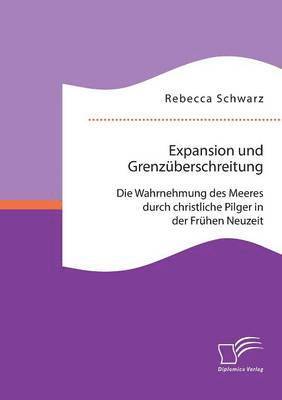 bokomslag Expansion und Grenzberschreitung