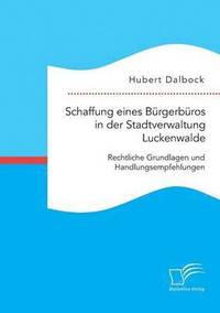 bokomslag Schaffung eines Brgerbros in der Stadtverwaltung Luckenwalde