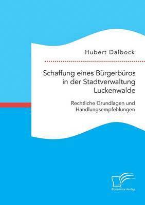 Schaffung eines Brgerbros in der Stadtverwaltung Luckenwalde 1