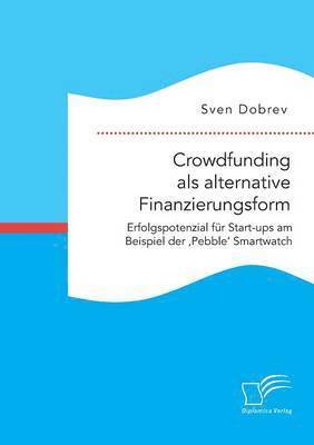 bokomslag Crowdfunding als alternative Finanzierungsform