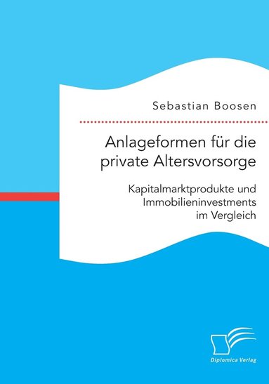 bokomslag Anlageformen für die private Altersvorsorge