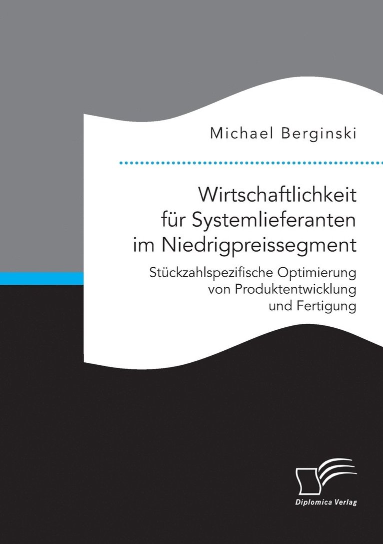 Wirtschaftlichkeit fr Systemlieferanten im Niedrigpreissegment 1