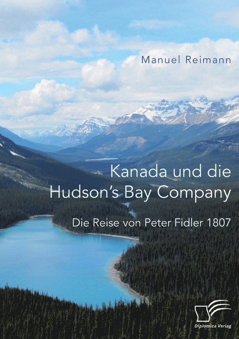 Kanada und die Hudson's Bay Company 1