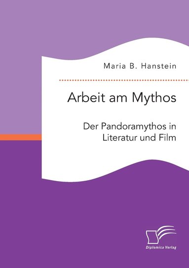 bokomslag Arbeit am Mythos