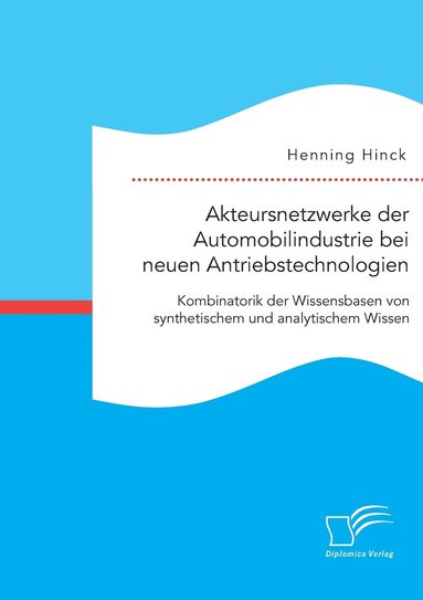 bokomslag Akteursnetzwerke der Automobilindustrie bei neuen Antriebstechnologien