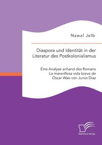 bokomslag Diaspora und Identitt in der Literatur des Postkolonialismus
