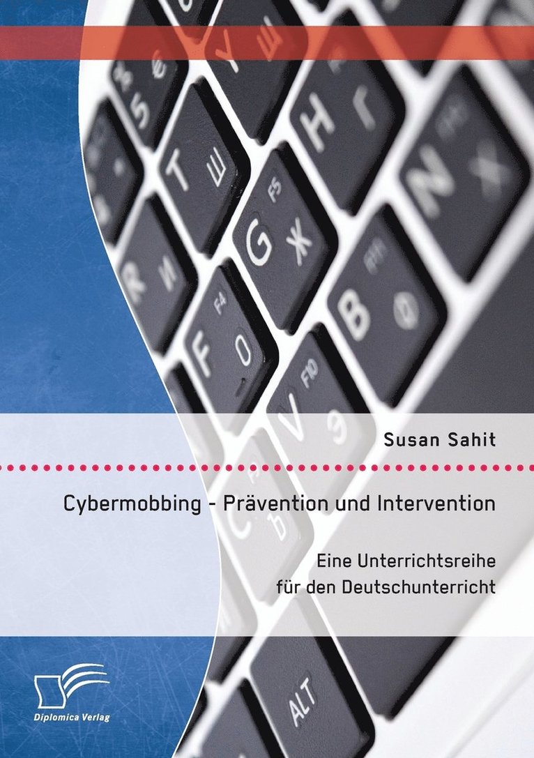 Susan Sahit - Cybermobbing - Prävention und Intervention. Eine Unterrichtsreihe für den Deutschunterricht, Häftad