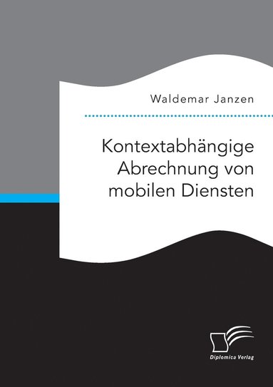 bokomslag Kontextabhngige Abrechnung von mobilen Diensten