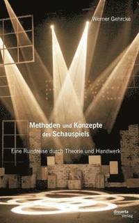 bokomslag Methoden und Konzepte des Schauspiels