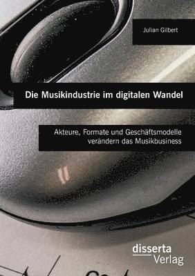 bokomslag Musikindustrie im digitalen Wandel