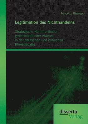 Francesco Bizzozero - Legitimation des Nichthandelns, Häftad