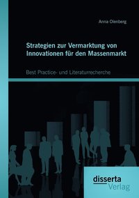 bokomslag Strategien zur Vermarktung von Innovationen fr den Massenmarkt
